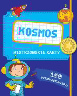 Mistrzowskie karty. Kosmos - Opracowanie Zbiorowe