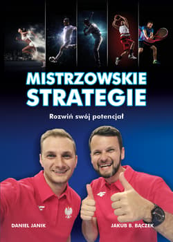 Mistrzowskie strategie. Rozwiń swój potencjał