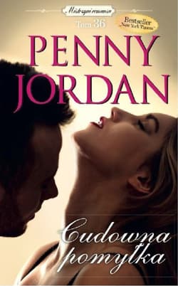 Mistrzyni Romansu Tom 36 Cudowna Pomyłka - Penny Jordan