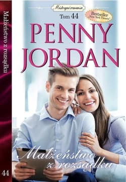 Mistrzyni romansu Tom 44 Małżeństwo z rozsądku - Penny Jordan