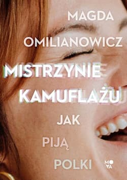 Mistrzynie kamuflażu Jak piją Polki?