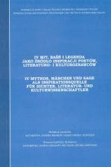 Mit, baśń i legenda jako źródło inspiracji.. T.4 - Praca zbiorowa