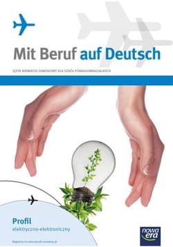 Mit Beruf auf Deutsch Podręcznik Profil elektryczno-elektroniczny Szkoły ponadgimnazjalne - Barbara Kujawa, Stinia Mariusz