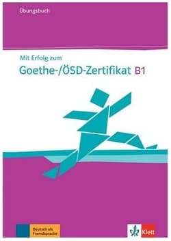 Mit Erfolg zum Goethe-/OSD- Zertifikat B1 UB + CD - Weber Britta, Hans-Jurgen Hantschel