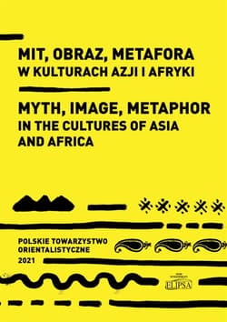Mit obraz metafora w kulturach Azji i Afryki - Marek M. Dziekan