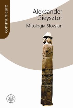 Mitologia Słowian - Aleksander Gieysztor