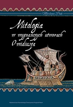 Mitologia w wygnańczych utworach Owidiusza - Marlena Puk