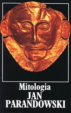 Mitologia. Wierzenia i podania Greków i Rzymian - Jan Parandowski
