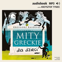 Mity greckie dla dzieci - audiobook - Grzegorz Kasdepke