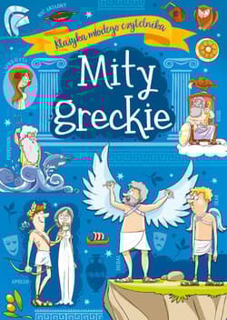 Mity greckie. Klasyka młodego czytelnika - Agnieszka Nożyńska-Demianiuk