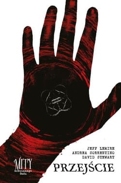 Mity kościanego sadu. Przejście - Jeff Lemire
