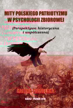 Mity Polskiego Patriotyzmu w Psychologii Zbiorowej/Wyższa Szkoła Bezpieczeństwa