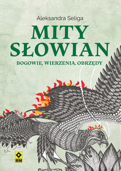 Mity Słowian - Aleksandra Seliga