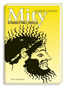 Mity starożytnej Grecji - Graves Robert
