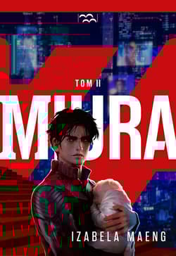 Miura. Tom 2 - Izabela Maeng