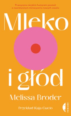 Mleko i głód - ebook - Melissa Broder
