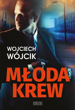 Młoda krew - ebook - Wojciech Wójcik