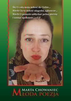 Młoda poezja - Marta Chowaniec