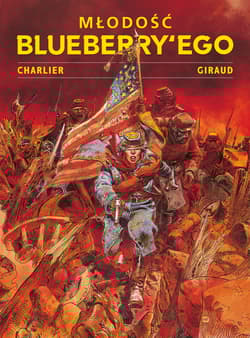 Młodość Blueberry'ego Tom 1 - Charlier Jean-Michel