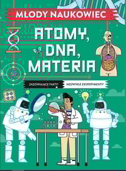 Młody naukowiec. Atomy, DNA, materia - Colin Stuart