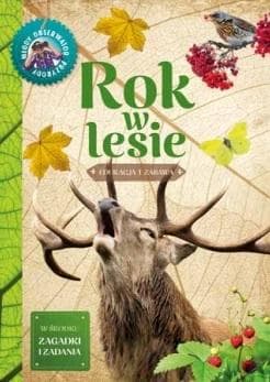 Młody obserwator przyrody - Rok w lesie - Wojciech Gil