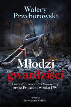 Młodzi gwardziści - Walery Przyborowski
