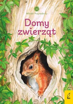 Młodzi przyrodnicy Domy zwierząt Tom 7