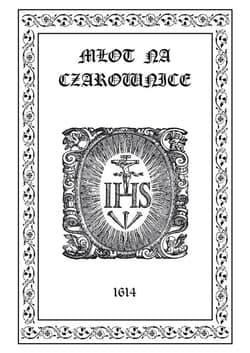 Młot na Czarownice - tom 13, Część Wtóra, Iana... o czarownicach, rozdziały VIII-XI - ebook - Kramer Heinrich, Sprenger Jacob