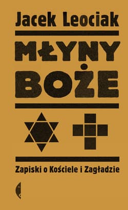 Młyny boże - ebook - Jacek Leociak