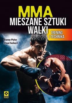 MMA Mieszane sztuki walki Trening i technika - Plyler Danny, Seibert Chad
