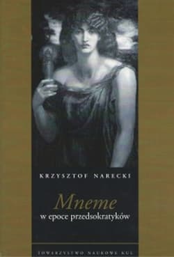 Mneme w epoce przedsokratyków - Krzysztof Narecki