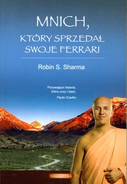 Mnich który sprzedał swoje Ferrari - Robin Sharma