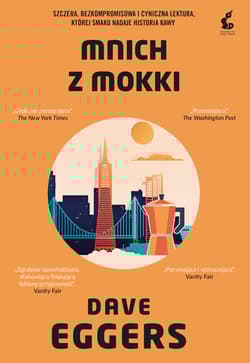 Mnich z Mokki - Dave Eggers