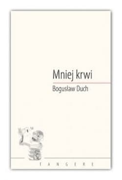 Mniej krwi