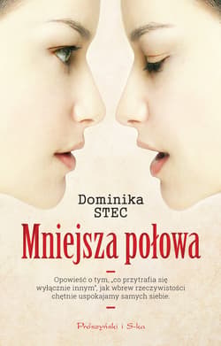 Mniejsza połowa - ebook - Dominika Stec