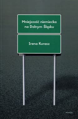 Mniejszość niemiecka na Dolnym Śląsku Studium socjologiczne
