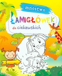 Mnóstwo łamigłówek dla ciekawskich - Praca zbiorowa