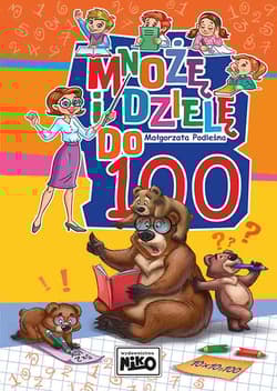 Mnożę i dzielę do 100 BR - Małgorzata Podleśna