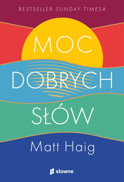 Moc dobrych słów - Matt Haig
