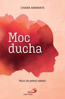 Moc ducha - Chiara Amirante