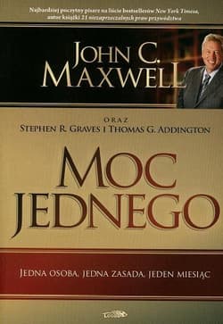 Moc jednego - Graves Stephen R., Addington Thomas G.