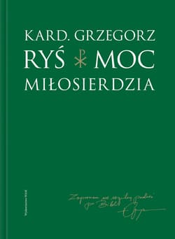 Moc Miłosierdzia