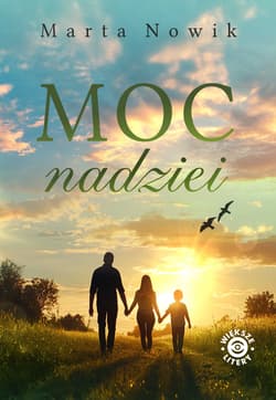 Moc nadziei (większe litery) - Marta Nowik