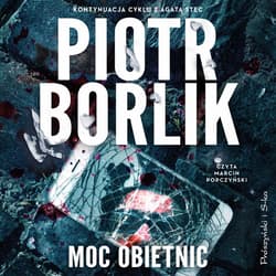 Moc obietnic - audiobook - Piotr Borlik