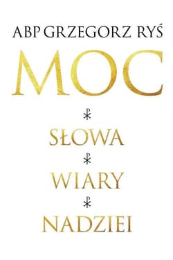 Moc słowa + Moc wiary + Moc nadziei Pakiet - Grzegorz Ryś