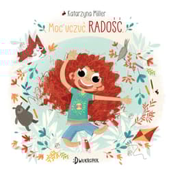Moc uczuć Radość - Katarzyna Miller