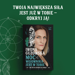 Galeria - zdjęcie nr. 2 - Moc wojownika jest w tobie. Jak żyć w zgodzie ze sobą?
