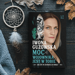 Galeria - zdjęcie nr. 3 - Moc wojownika jest w tobie. Jak żyć w zgodzie ze sobą?