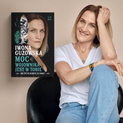 Galeria - zdjęcie nr. 4 - Moc wojownika jest w tobie. Jak żyć w zgodzie ze sobą?