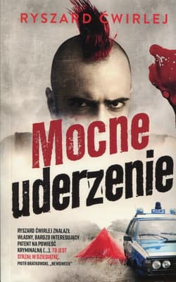 Mocne uderzenie - Ryszard Ćwirlej